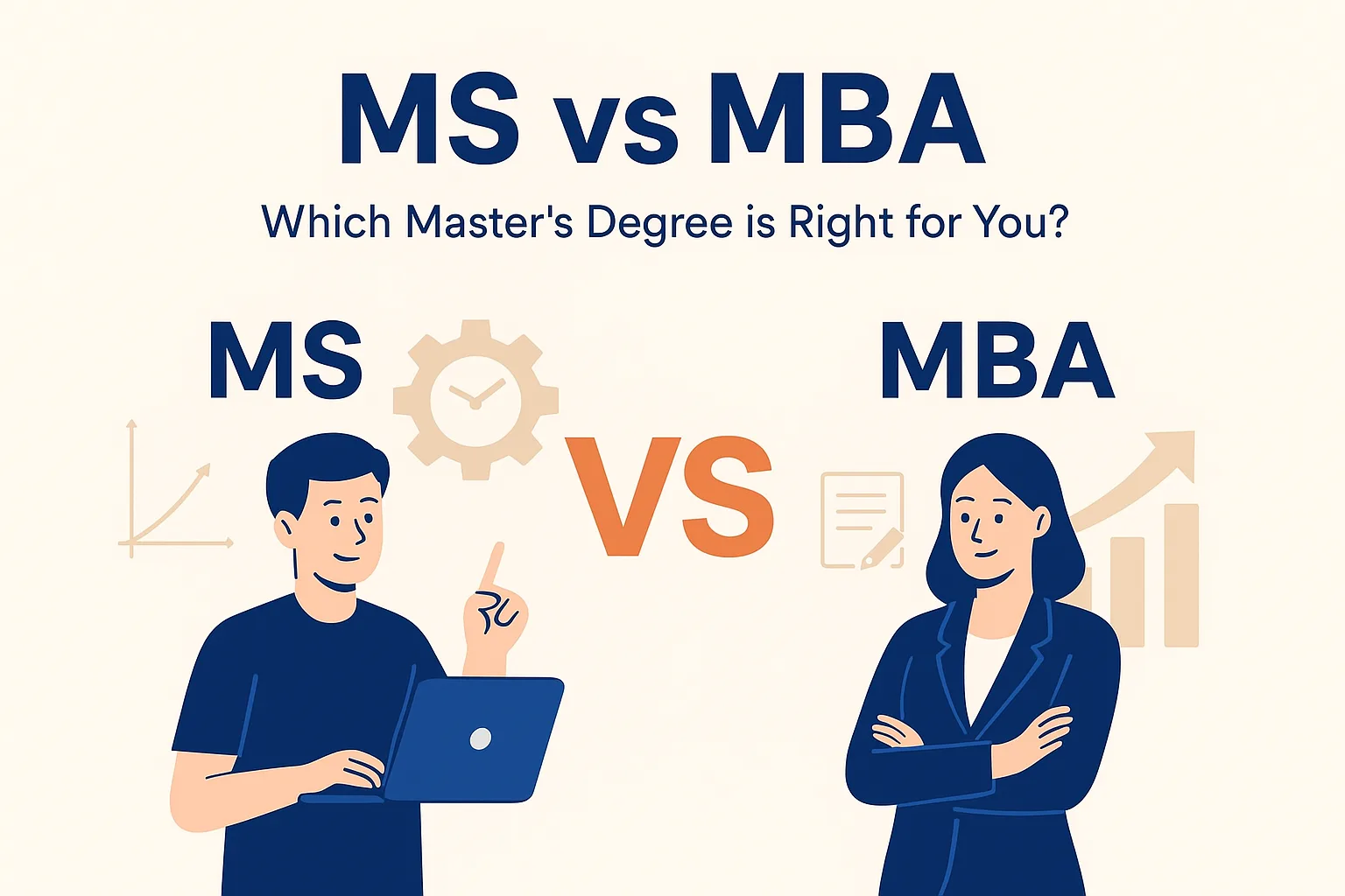 MS vs MBA: Which Master’s Degree Is Right for You?