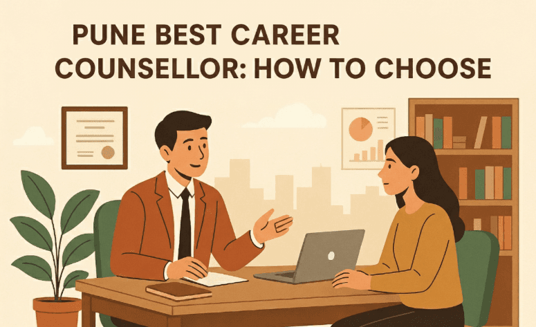 Pune Best Career Counsellor: How to Choose
